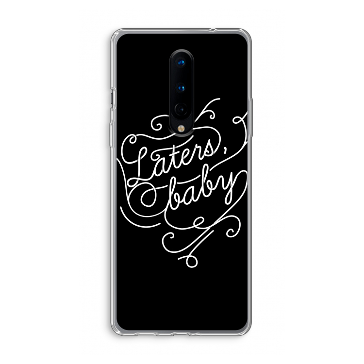 Laters, baby: OnePlus 8 Transparant Hoesje