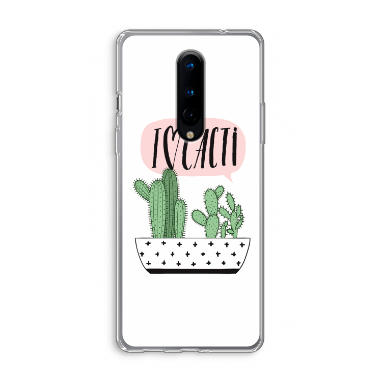 I love cacti: OnePlus 8 Transparant Hoesje