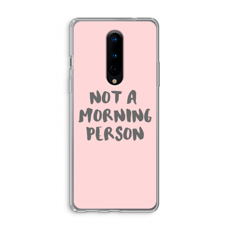 Morning person: OnePlus 8 Transparant Hoesje