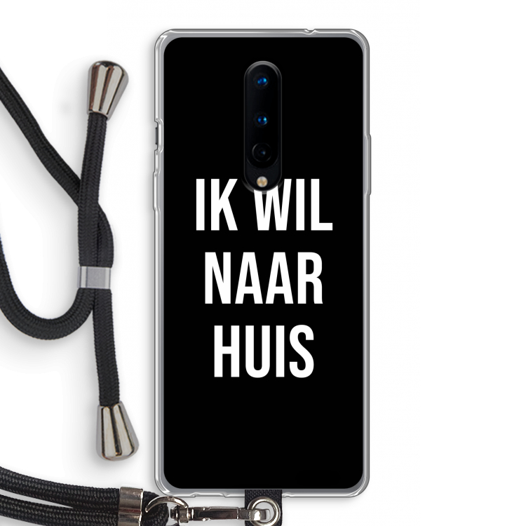 Ik wil naar huis - Zwart: OnePlus 8 Transparant Hoesje met koord