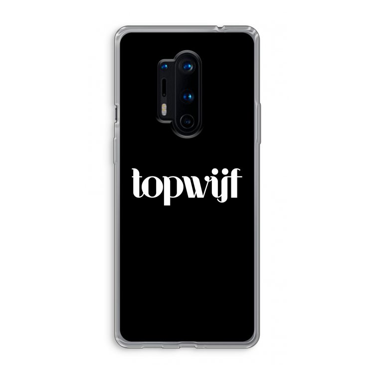 Topwijf Zwart: OnePlus 8 Pro Transparant Hoesje