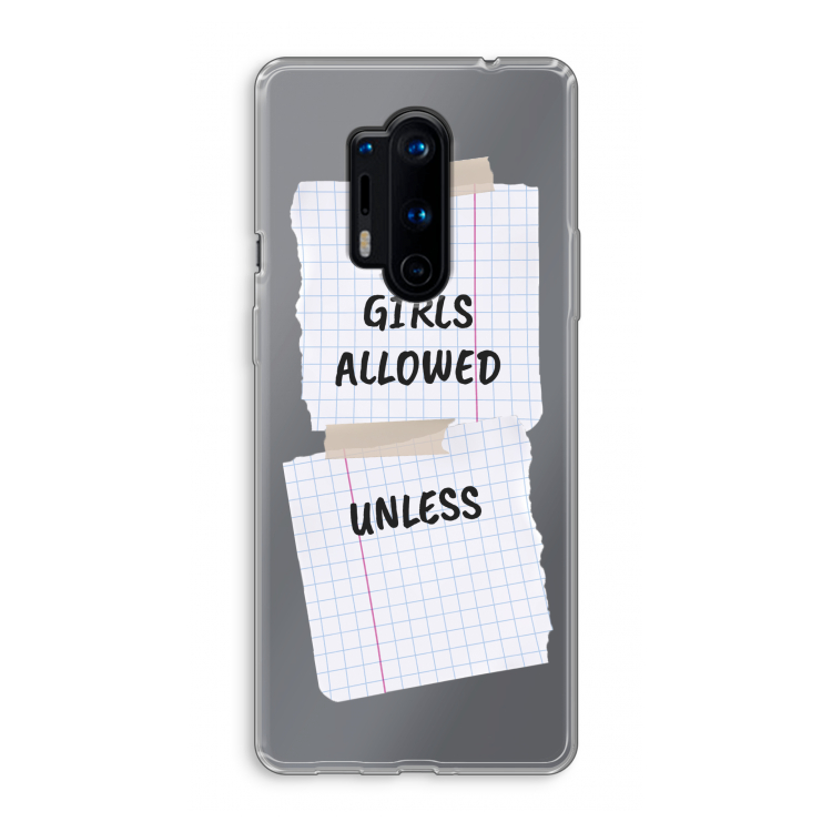 No Girls Allowed Unless: OnePlus 8 Pro Transparant Hoesje