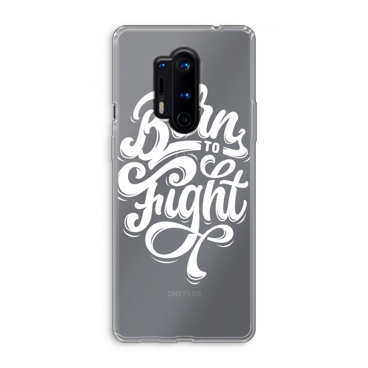 Born to Fight: OnePlus 8 Pro Transparant Hoesje