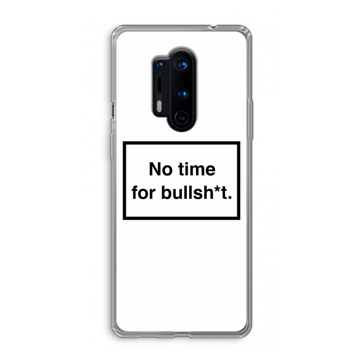 No time: OnePlus 8 Pro Transparant Hoesje