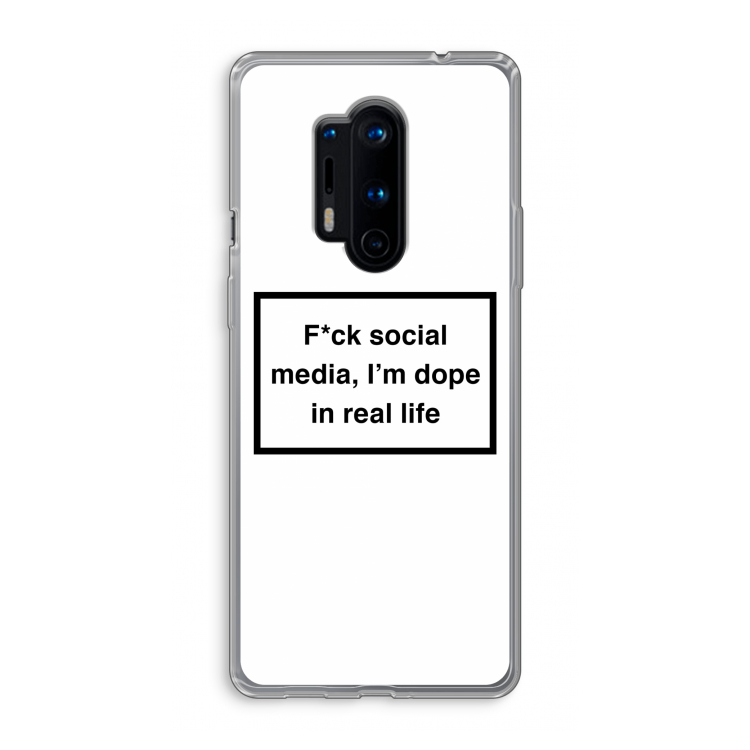 I'm dope: OnePlus 8 Pro Transparant Hoesje