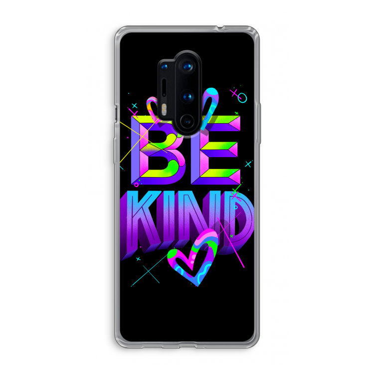 Be Kind: OnePlus 8 Pro Transparant Hoesje