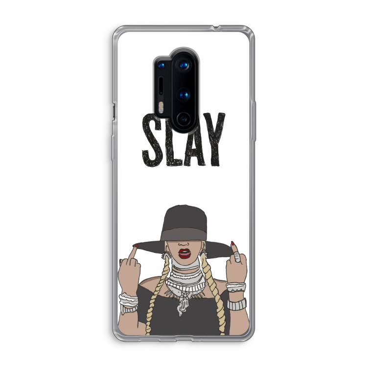 Slay All Day: OnePlus 8 Pro Transparant Hoesje