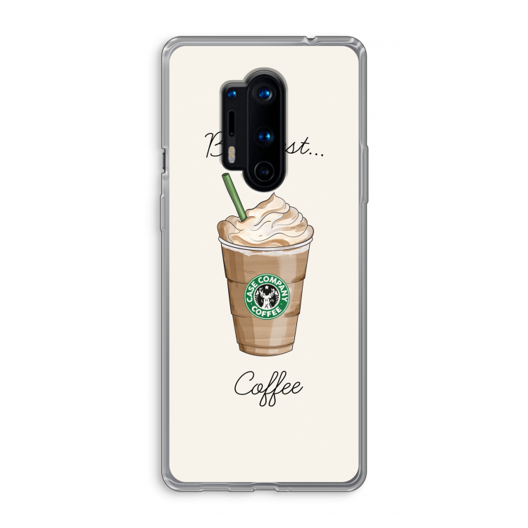 But first coffee: OnePlus 8 Pro Transparant Hoesje