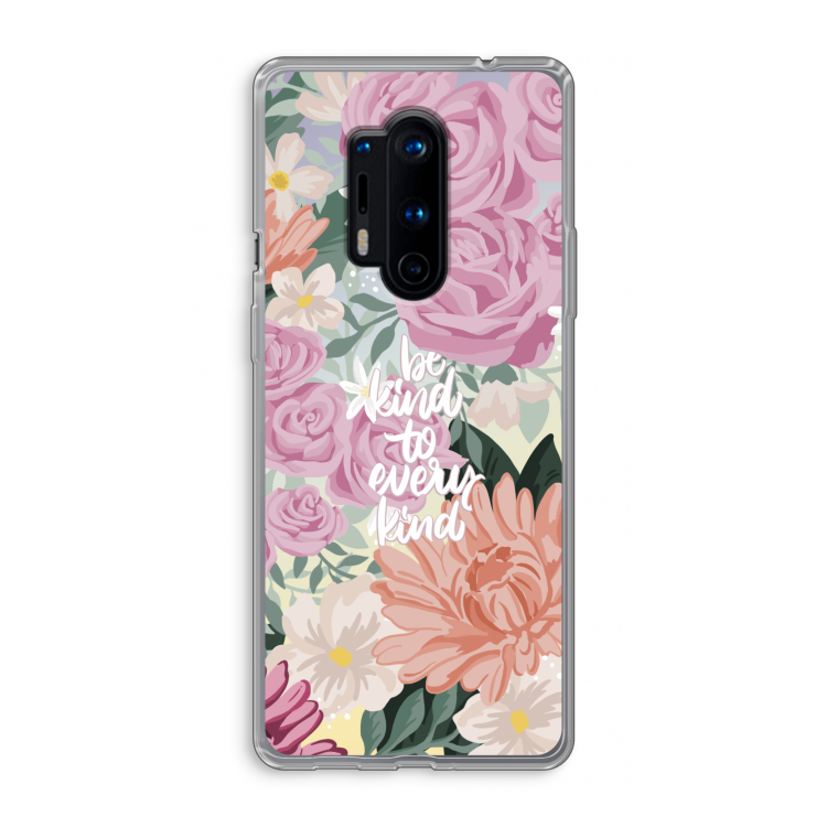Kindness matters: OnePlus 8 Pro Transparant Hoesje