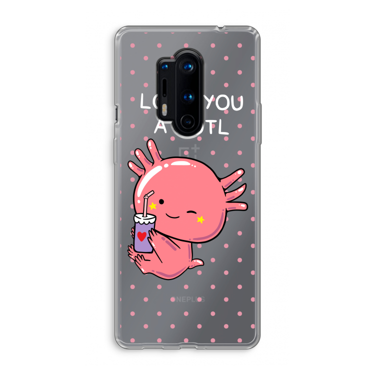 Love You A Lotl: OnePlus 8 Pro Transparant Hoesje