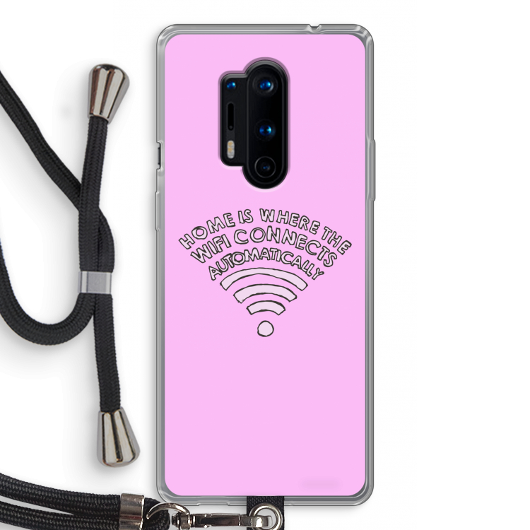 Home Is Where The Wifi Is: OnePlus 8 Pro Transparant Hoesje met koord