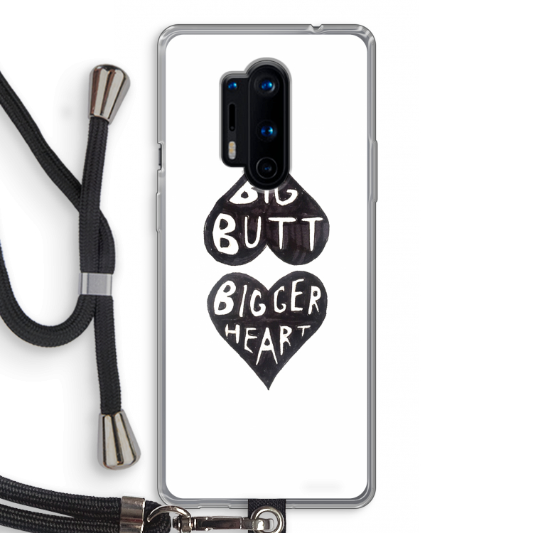 Big butt bigger heart: OnePlus 8 Pro Transparant Hoesje met koord