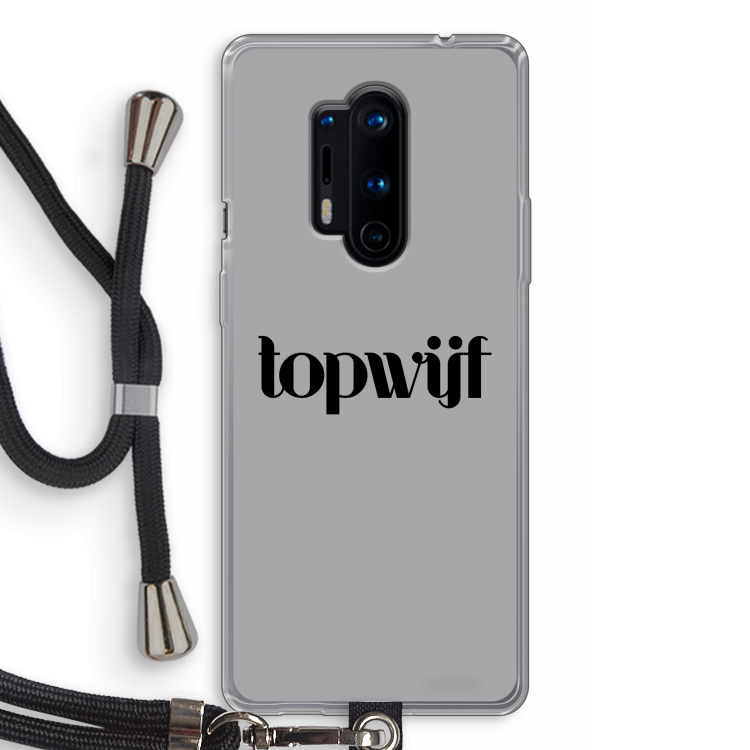 Topwijf Grijs Zwart: OnePlus 8 Pro Transparant Hoesje met koord