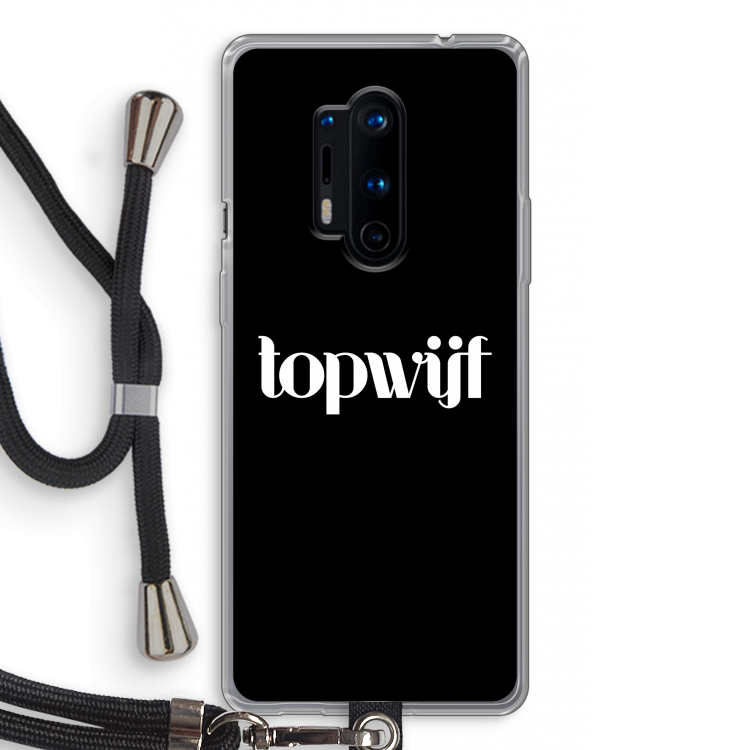 Topwijf Zwart: OnePlus 8 Pro Transparant Hoesje met koord