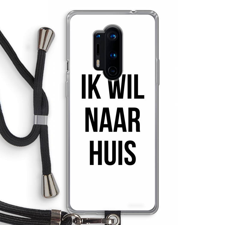 Ik wil naar huis: OnePlus 8 Pro Transparant Hoesje met koord