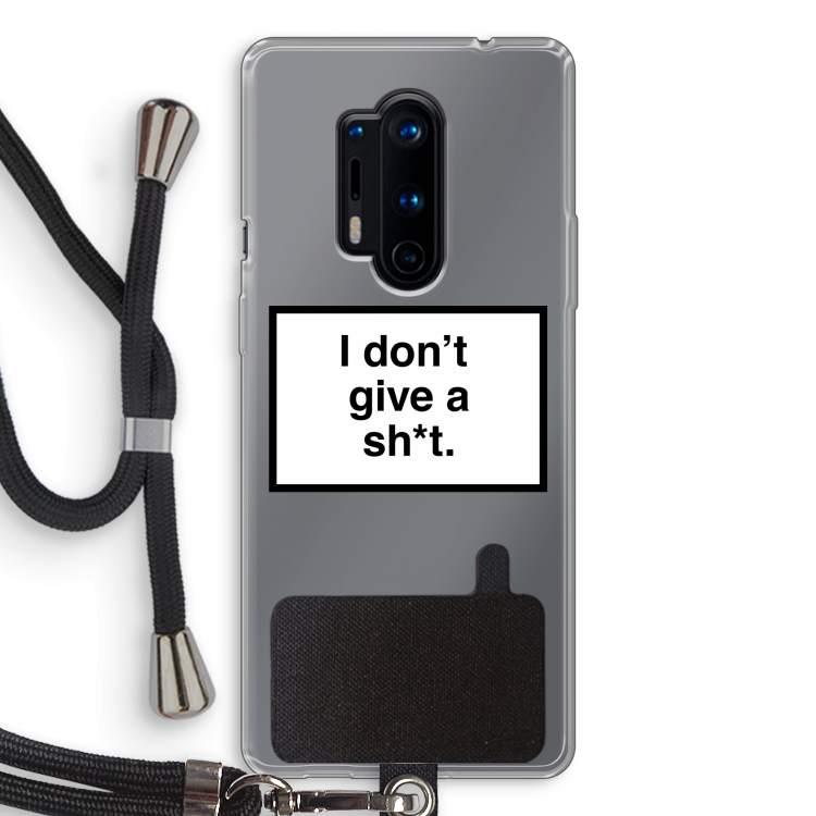 Don't give a shit: OnePlus 8 Pro Transparant Hoesje met koord