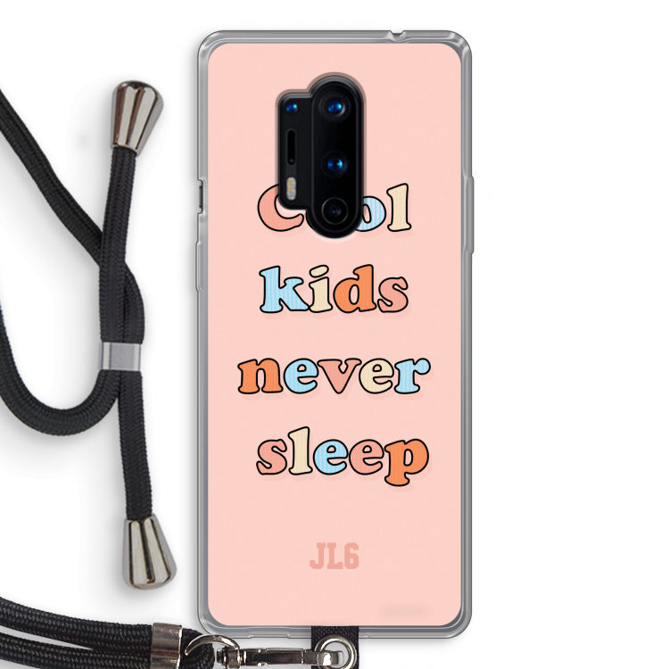 Cool Kids Never Sleep: OnePlus 8 Pro Transparant Hoesje met koord