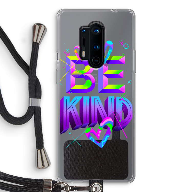 Be Kind: OnePlus 8 Pro Transparant Hoesje met koord