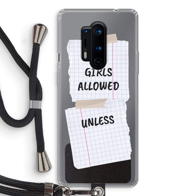 No Girls Allowed Unless: OnePlus 8 Pro Transparant Hoesje met koord