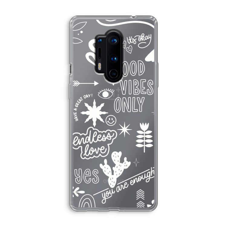 Good vibes: OnePlus 8 Pro Transparant Hoesje