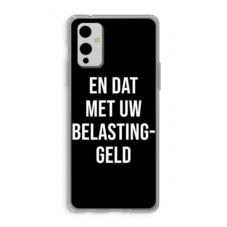 Belastinggeld - Zwart: OnePlus 9 Transparant Hoesje