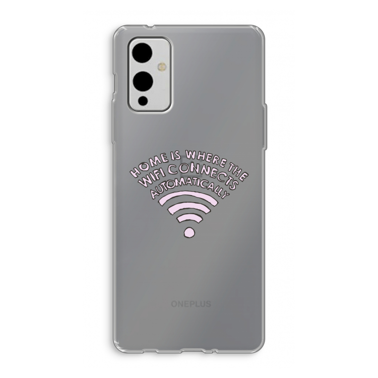 Home Is Where The Wifi Is: OnePlus 9 Transparant Hoesje