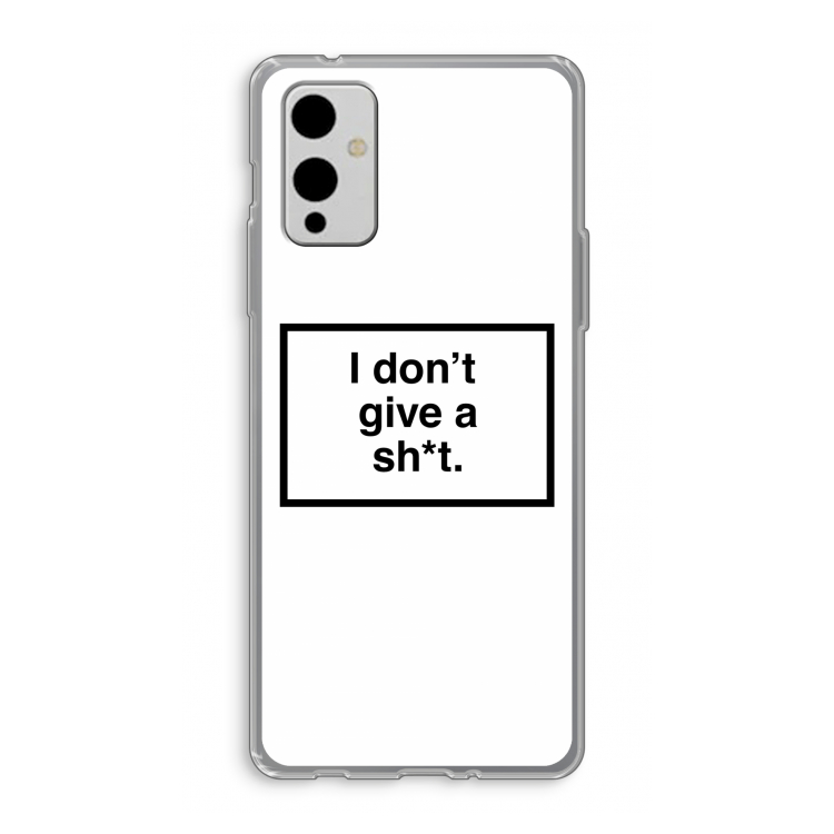 Don't give a shit: OnePlus 9 Transparant Hoesje