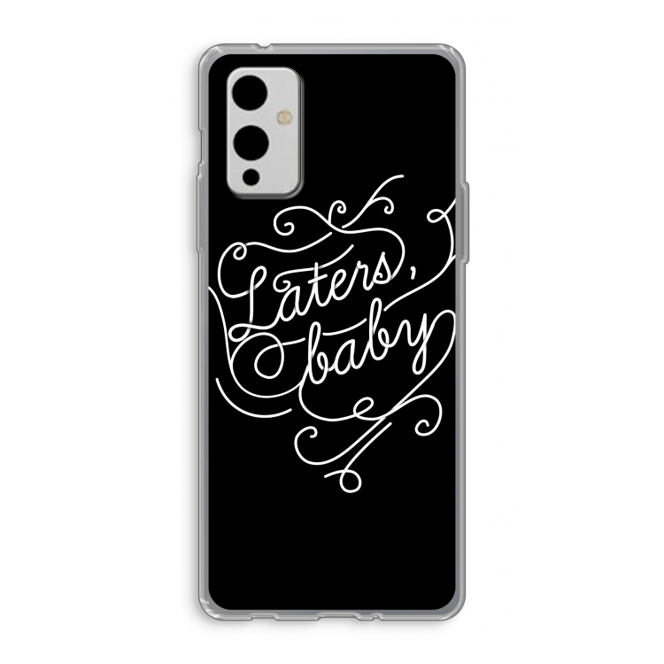 Laters, baby: OnePlus 9 Transparant Hoesje