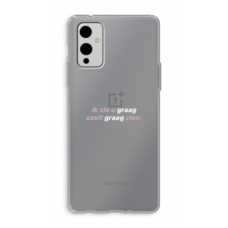 uzelf graag zien: OnePlus 9 Transparant Hoesje
