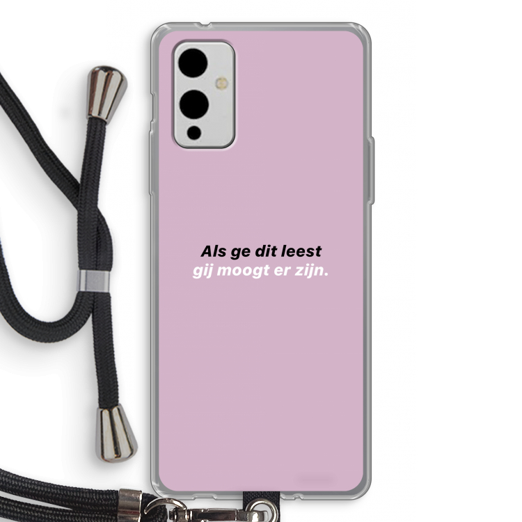 gij moogt er zijn: OnePlus 9 Transparant Hoesje met koord