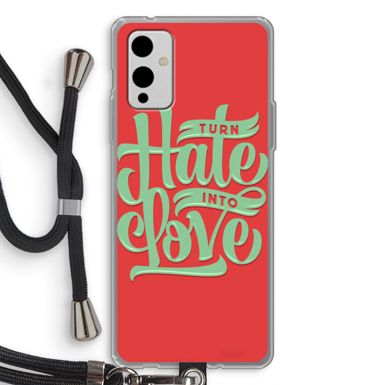 Turn hate into love: OnePlus 9 Transparant Hoesje met koord