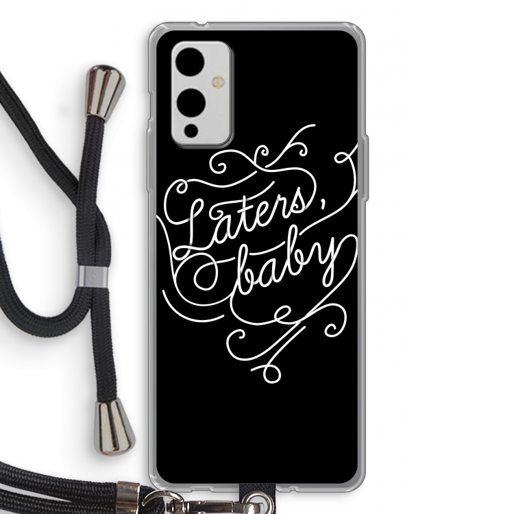 Laters, baby: OnePlus 9 Transparant Hoesje met koord
