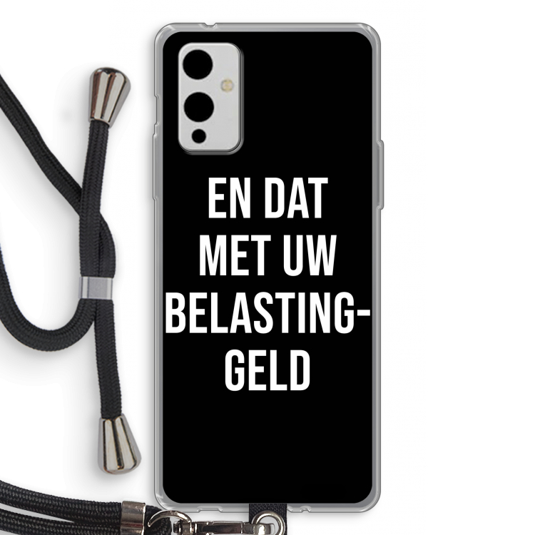 Belastinggeld - Zwart: OnePlus 9 Transparant Hoesje met koord