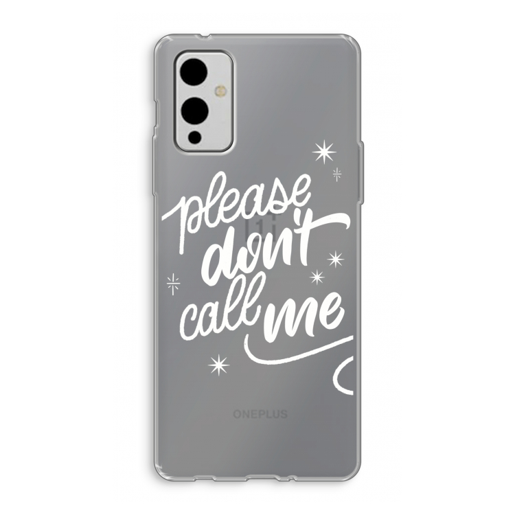 Don't call: OnePlus 9 Transparant Hoesje