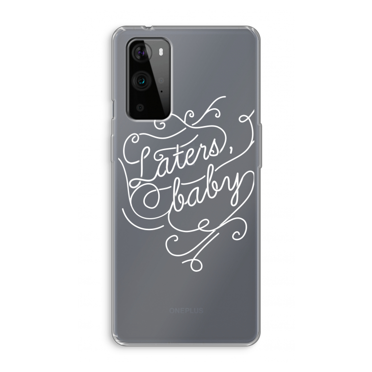 Laters, baby: OnePlus 9 Pro Transparant Hoesje