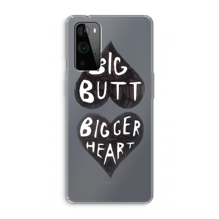 Big butt bigger heart: OnePlus 9 Pro Transparant Hoesje