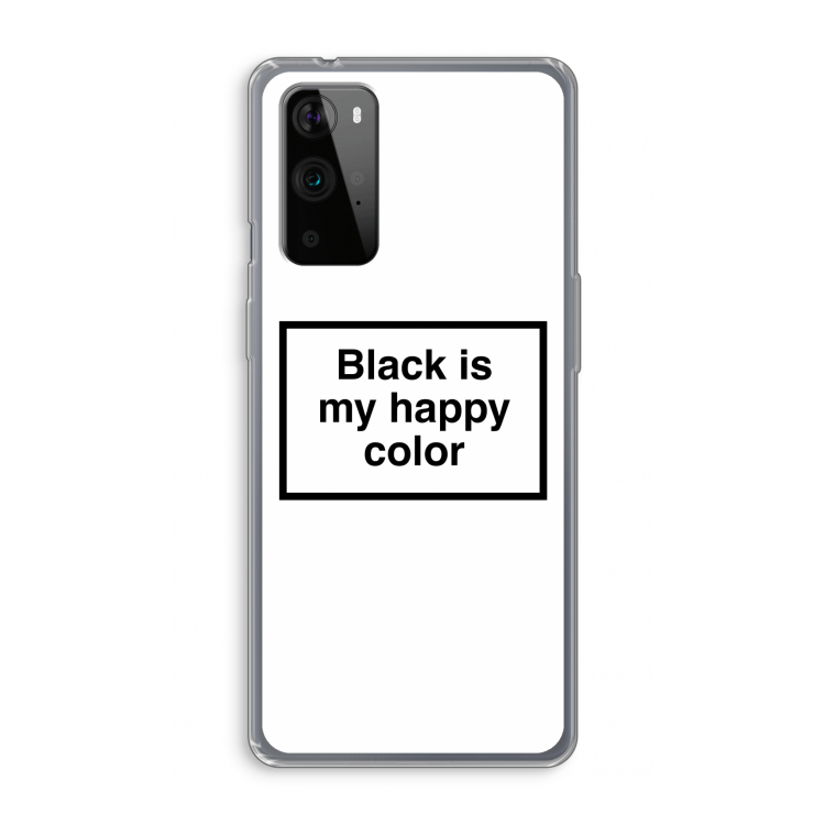 Black is my happy color: OnePlus 9 Pro Transparant Hoesje
