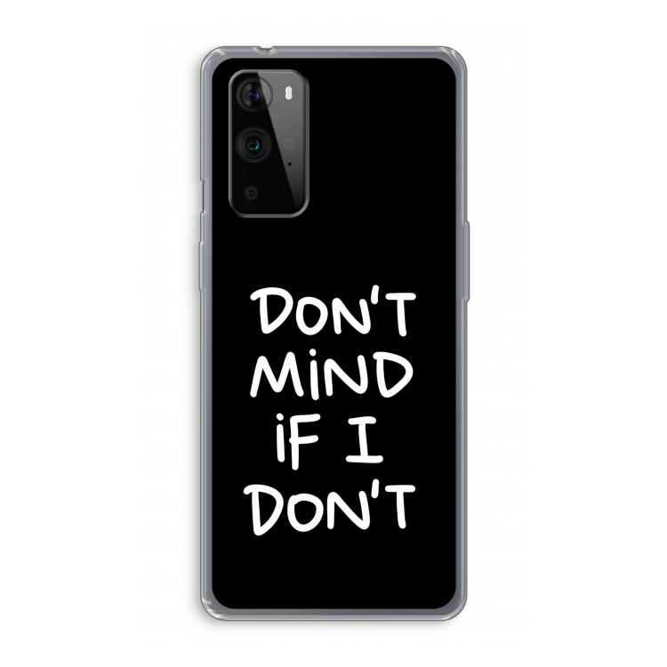 Don't Mind: OnePlus 9 Pro Transparant Hoesje