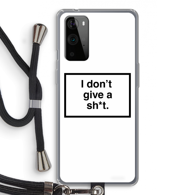 Don't give a shit: OnePlus 9 Pro Transparant Hoesje met koord