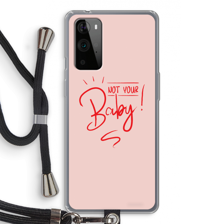 Not Your Baby: OnePlus 9 Pro Transparant Hoesje met koord