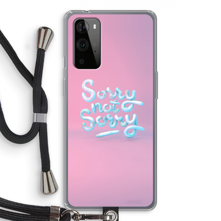 Sorry not sorry: OnePlus 9 Pro Transparant Hoesje met koord
