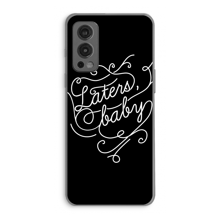 Laters, baby: OnePlus Nord 2 5G Transparant Hoesje