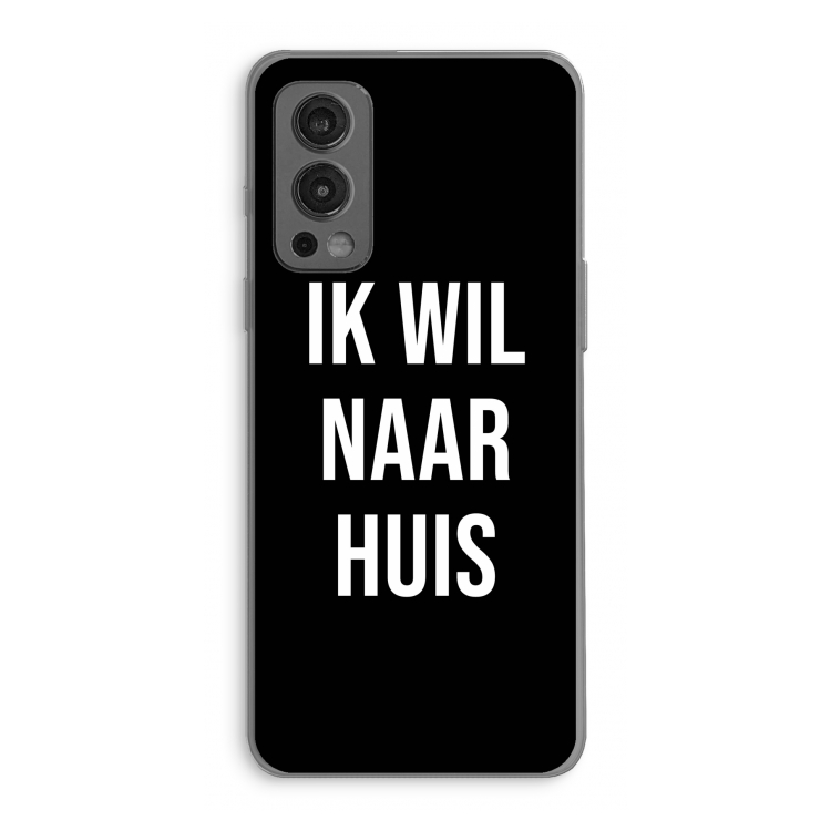 Ik wil naar huis - Zwart: OnePlus Nord 2 5G Transparant Hoesje