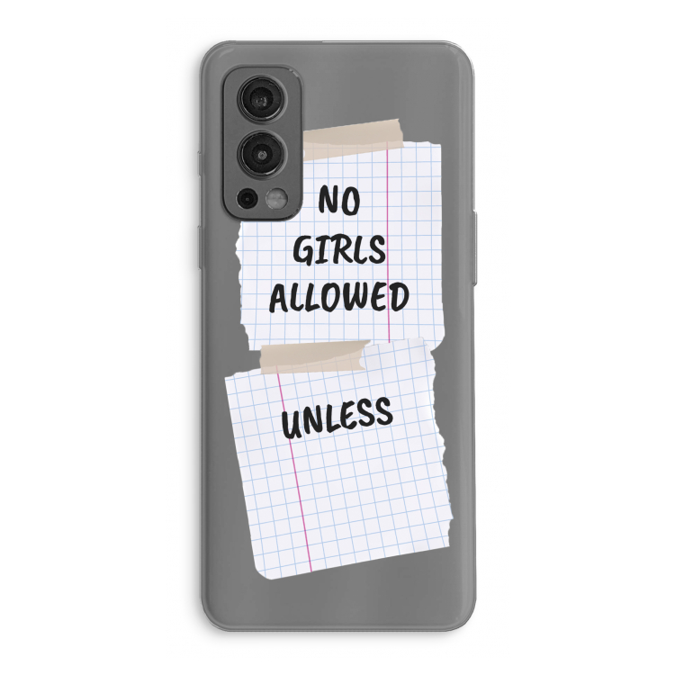 No Girls Allowed Unless: OnePlus Nord 2 5G Transparant Hoesje