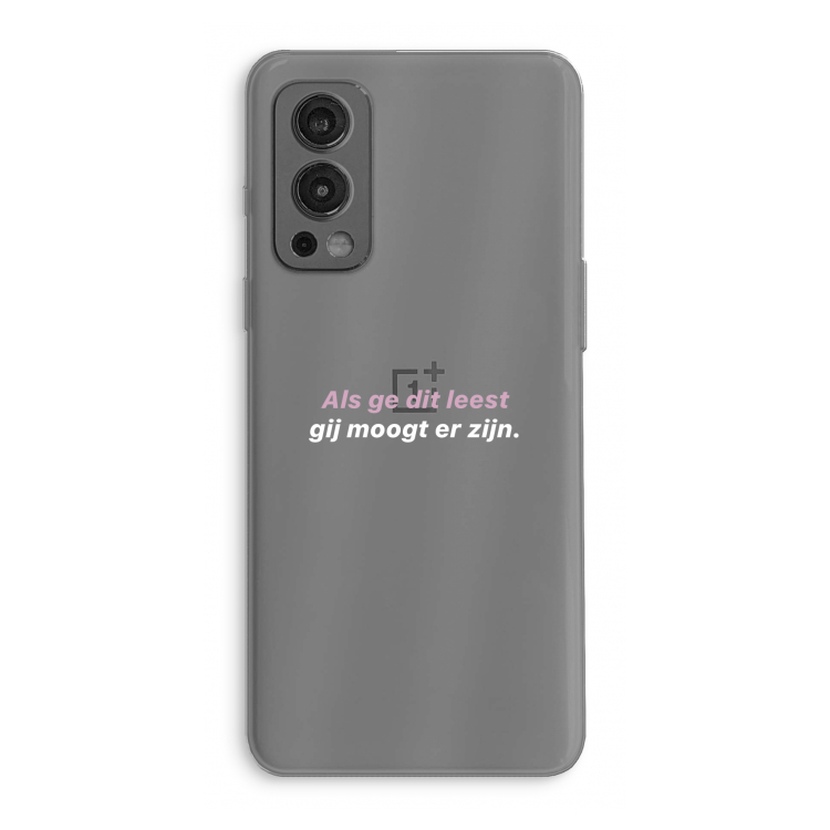 gij moogt er zijn: OnePlus Nord 2 5G Transparant Hoesje
