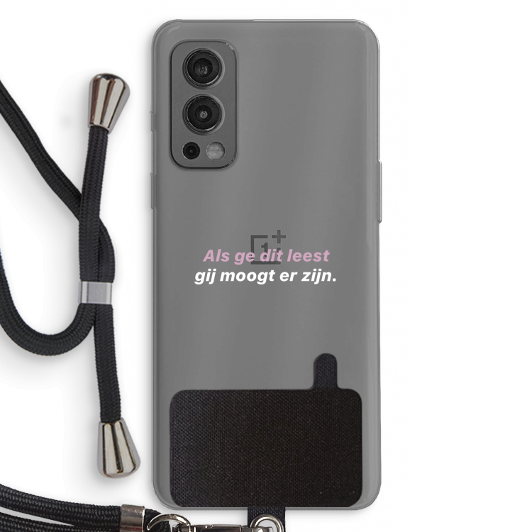 gij moogt er zijn: OnePlus Nord 2 5G Transparant Hoesje met koord