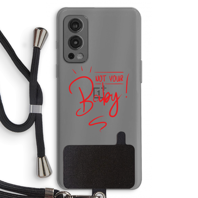 Not Your Baby: OnePlus Nord 2 5G Transparant Hoesje met koord