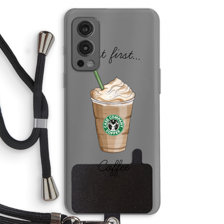 But first coffee: OnePlus Nord 2 5G Transparant Hoesje met koord