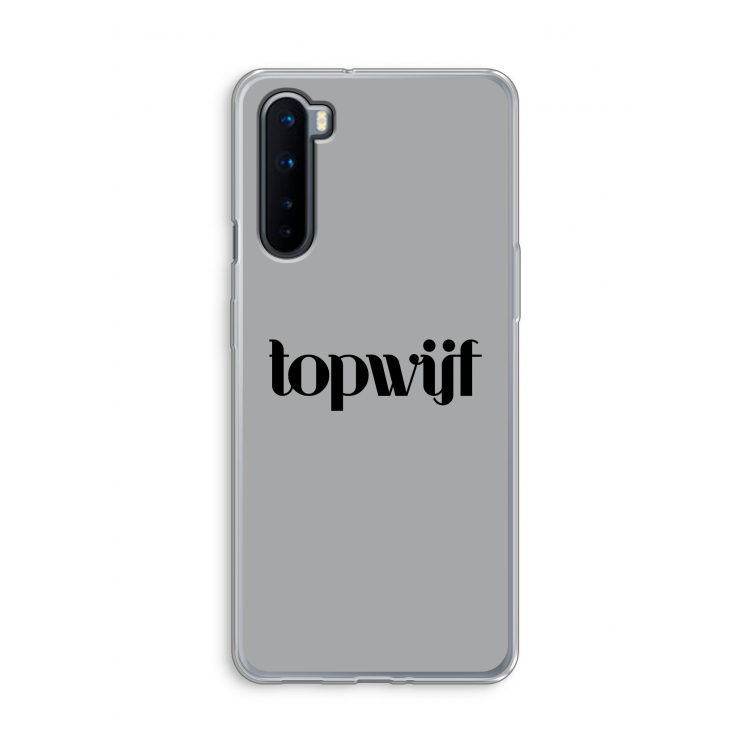 Topwijf Grijs Zwart: OnePlus Nord Transparant Hoesje