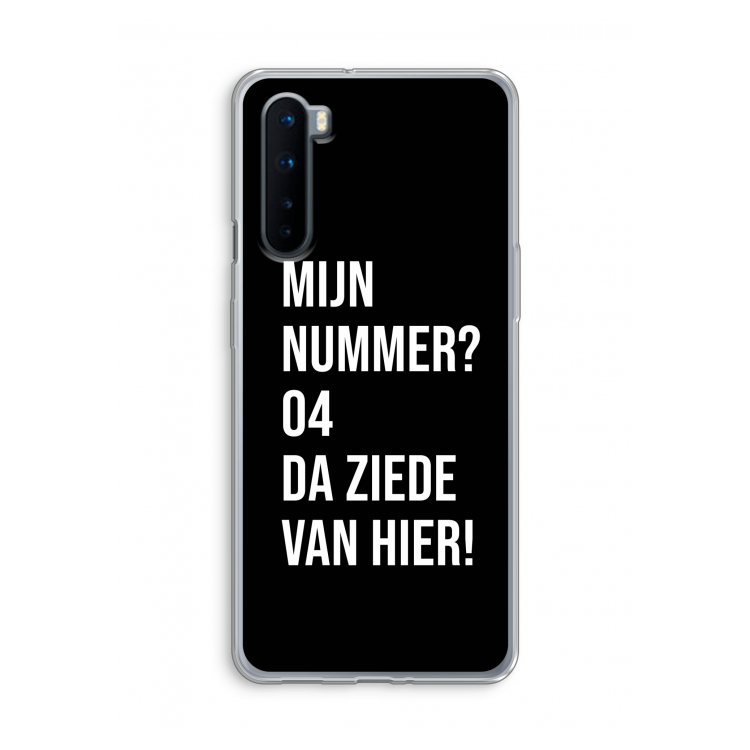 Da ziede van hier - Zwart: OnePlus Nord Transparant Hoesje